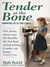 Tender At the Bone (eBook)
